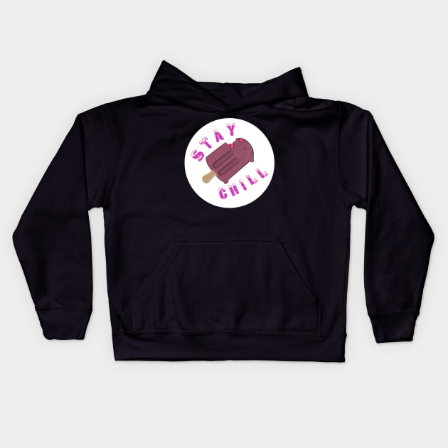 Stay Chill Popsicle Kids Hoodie by CarterGraphics